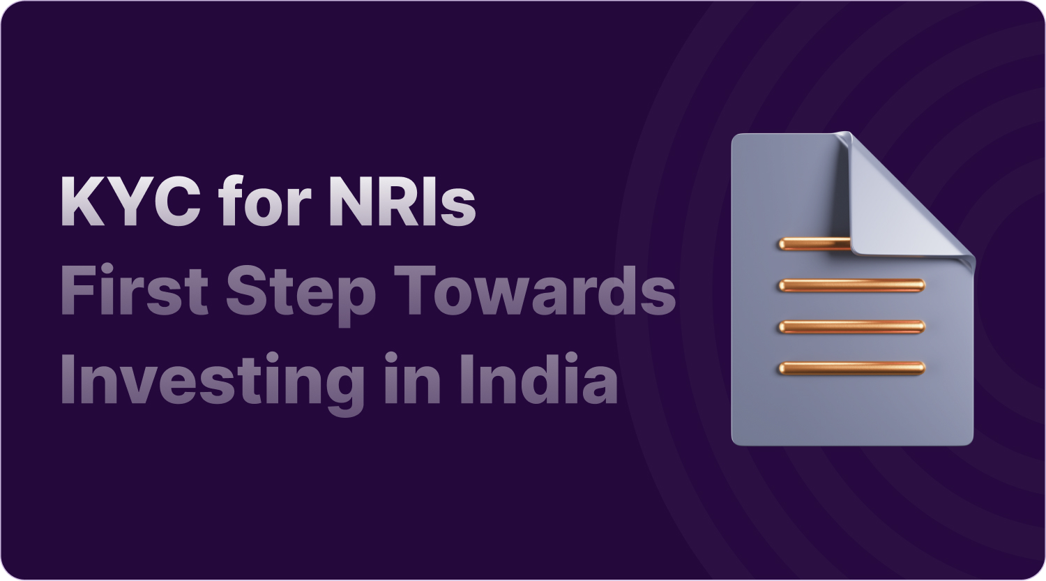 KYC for NRIs First Step Towards Mutual Fund Investing